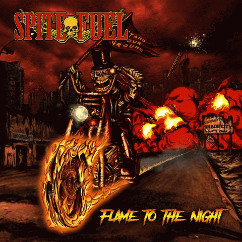 Spitefuel (GER) : Flame to the Night